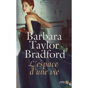 L'espace D'une Vie - Barbara Taylor Bradford