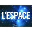 L'espace , Les Plus Belles Images - Volker Kratzenberg-annies