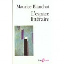 L'espace Litteraire - Maurice Blanchot