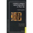 L'espace Lyrique Mediterraneen Au Moyen Age - Dominique Billy , Fra,cois Clemeent , Annie Combes