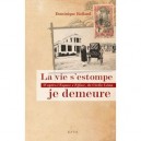La Vie S'estompe Je Demeure - D Rolland , C Lena