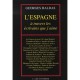 L'espagne A Travers Les Ecrivains Que J'aime - Georges Haldas