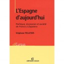 L'espagne D'aujourd'hui - Pelletier