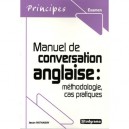 Manuel De Conversation Anglaise : Methodologie, Cas Pratiques - Jason Hathaway