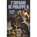 L'espagne De Philippe Ii - Joseph Perez