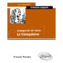 L'espagne Du Xxe Siecle Le Franquisme - Peyregne