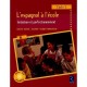 L'espagnol A L'ecole , Initiation Et Perfectionnement , Cycle 3 - Malena Adrada , Rajzner , Sandra Torremocha