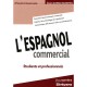 L'espagnol Commercial , Etudiants, Stagiaires Et Professionnels - Alvaro De Diego Sacristan