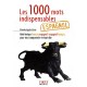 Le Petit Livre, Les 1000 Mots Indispensables , Francais/espagnol - Espagnol/francais - Elisenda Segalas-clerin