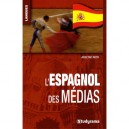 L'espagnol Des Medias - Reith
