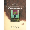 L'espagnole - Cage , Florentiny