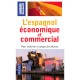 L'espagnol Economique Et Commercial - Jean Chapron