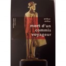 Mort D'un Commis Voyageur - Arthur Miller