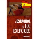 L'espagnol En 100 Exercices - Maribel Molio