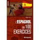 L'espagnol En 100 Exercices - Maribel Molio