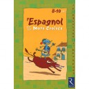 L'espagnol Par Les Mots Croises - Sarah Holler