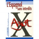 L'espagnol Sans Interdits - Collectif
