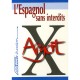 L'espagnol Sans Interdits - Collectif