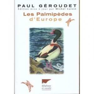 Les Palmipedes - Paul Geroudet , Michel Cuisin