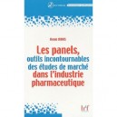 Les Panels, Outils Incontournables Des Etudes De Marche Dans L'industrie Pharmaceutique - Annie Mars