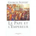 Le Pape Et L'empereur - Georges Suffert