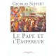 Le Pape Et L'empereur - Georges Suffert