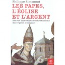 Les Papes, L'eglise Et L'argent - Philippe Simonnot