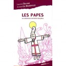 Les Papes Ou Le Breviaire De Maitre Gorgibus - Laurent Silliau , Arnaud Le Gouefflec