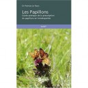 Les Papillons , Guide Pratique De La Prescription De Papillons En Homeopathie - Patricia Le Roux