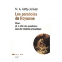 Les Paraboles Du Royaume , Jesus Et Le Role Des Paraboles Dans La Tradition Synoptique - Getty Sullivan