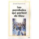 Les Paraboles Qui Parlent De Dieu - Duponcheele J