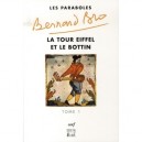 Les Paraboles T.1 , La Tour Eiffel Et Le Bottin - Bernard Bro