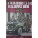 Les Parachutistes Sas De La France Libre - David Portier