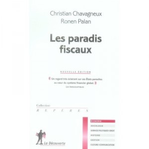 Les Paradis Fiscaux - Christian Chavagneux , Ronen Palan