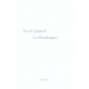 Les Paradisiaques - Pascal Quignard