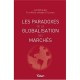 Les Paradoxes De La Globalisation Des Marches - Eric Milliot , Nadine Tournois