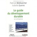 Le Guide Du Developpement Durable En Entreprise - Patrick Widloecher , Isabelle Querne