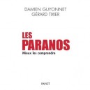 Les Paranos : Mieux Les Comprendre - Gerard Tixier , Damien Guyonnet