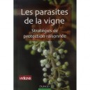 Les Parasites De La Vigne , Strategies De Protection Raisonnee - Arias