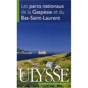 Les Parcs Nationaux De La Gaspesie Et Du Bas-saint-laurent - Collectif