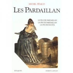 The Pardaillan T.3, The Son of Pardaillan, Pardaillan The End, The End Of Fausta - Michel Zevaco