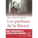 Les Parfums De La Liberte - Marie-therese Esneault