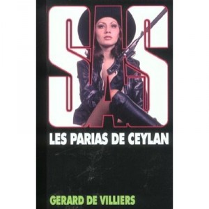 Sas T.22, Les Parias De Ceylan - Gerard De Villiers