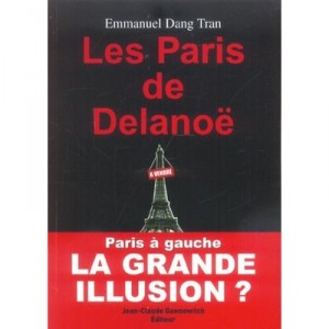 Les Paris De Delanoe - Emmanuel Dang Tran