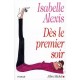 Des Le Premier Soir - Isabelle Alexis