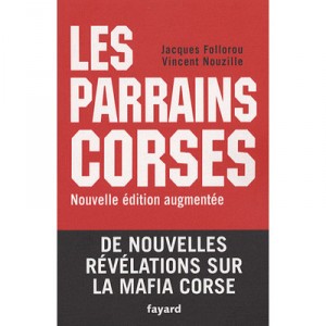 Les Parrains Corses - J Follorou