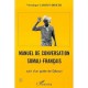 Manuel De Conversation Somali-francais - Veronique Carton Dibeth