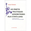 Les Partis Minoritaires Americains - Pascal Clement