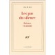 Les Pas Du Silence , Poemes En Amont - Claude Roy