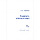 Les Passions Elementaires - Luce Irigaray